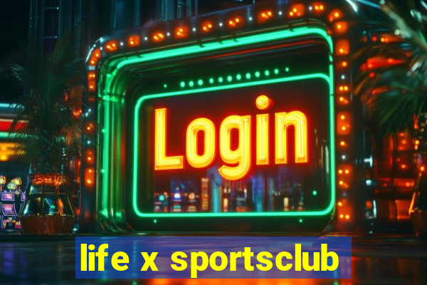 life x sportsclub